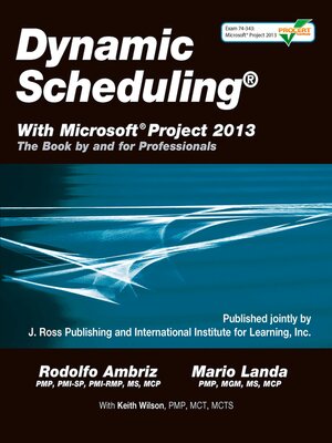 cover image of Dynamic Scheduling&#174; With Microsoft&#174; Project 2013